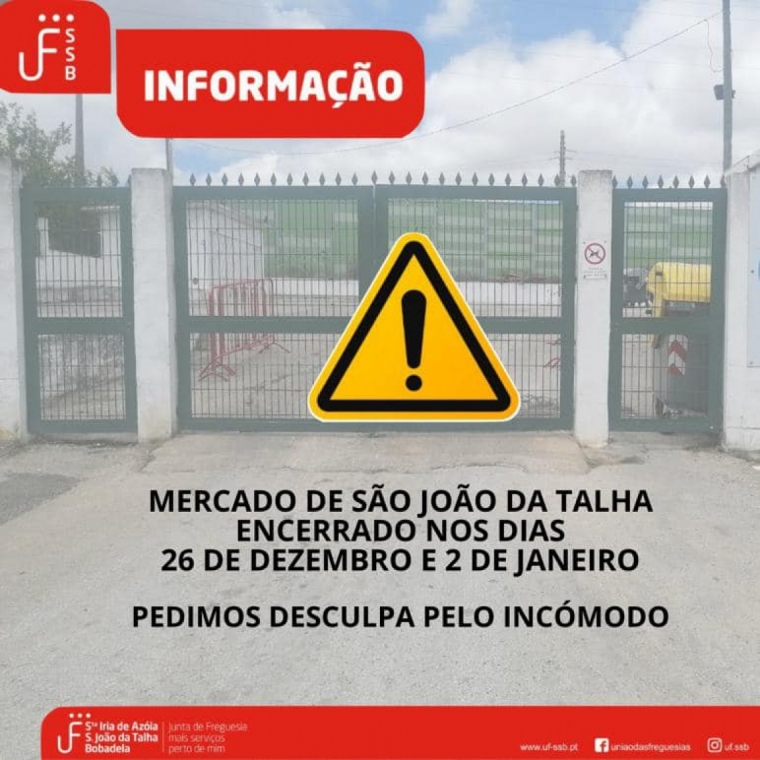 Mercado de São João da Talha encerrado nos dia 26 de dezembro e 2 de janeiro 
