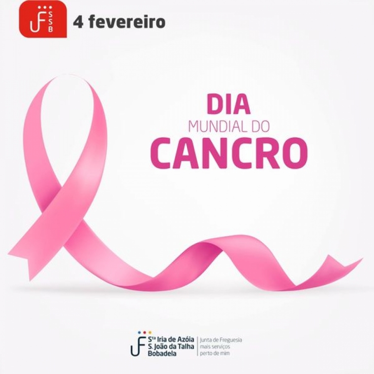 Dia Mundial do Cancro
