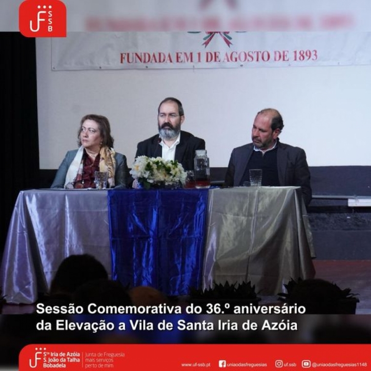 36º Aniversário da elevação de Santa Iria de Azóia à categoria de Vila